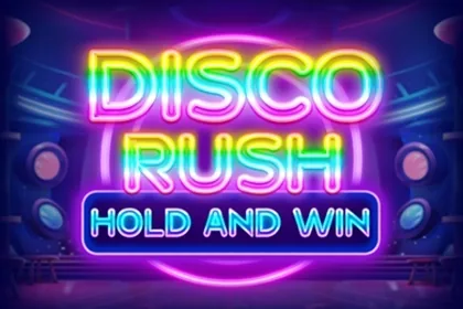 Disco Rush Hold And Win